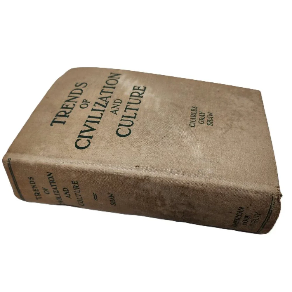 Trends of Civilization and Culture 1932Hardcover by Charles Gray Shaw